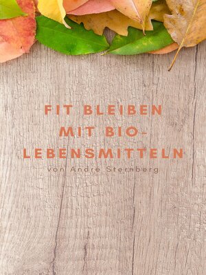 cover image of Fit bleiben mit Bio-Lebensmitteln